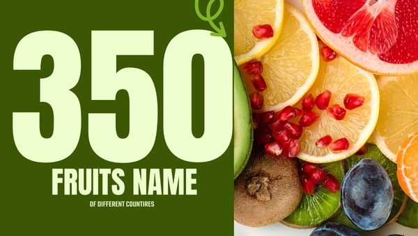 350 Fruits Name Of America India China Russia