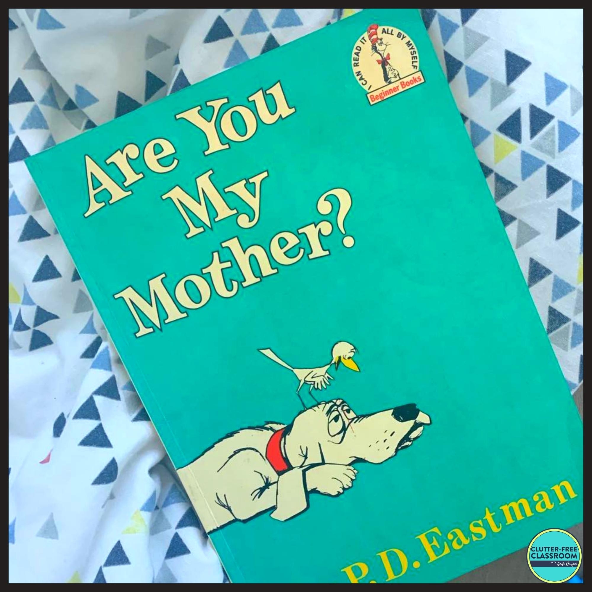 Are You My Mother Activities And Lesson Plans For 2025 Teaching With