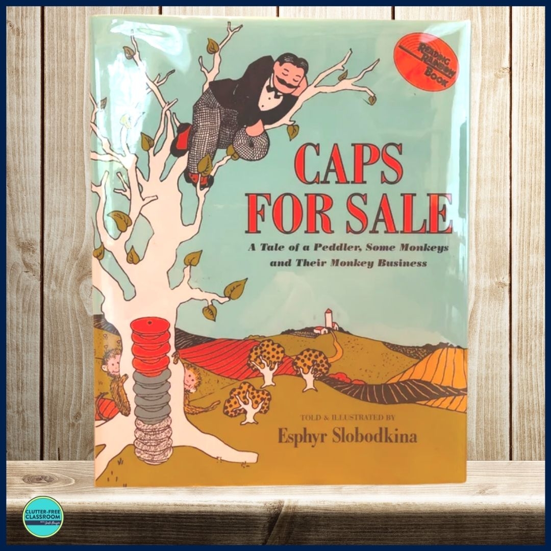 Caps For Sale Activities And Lesson Plans For 2025 Teaching With Jodi