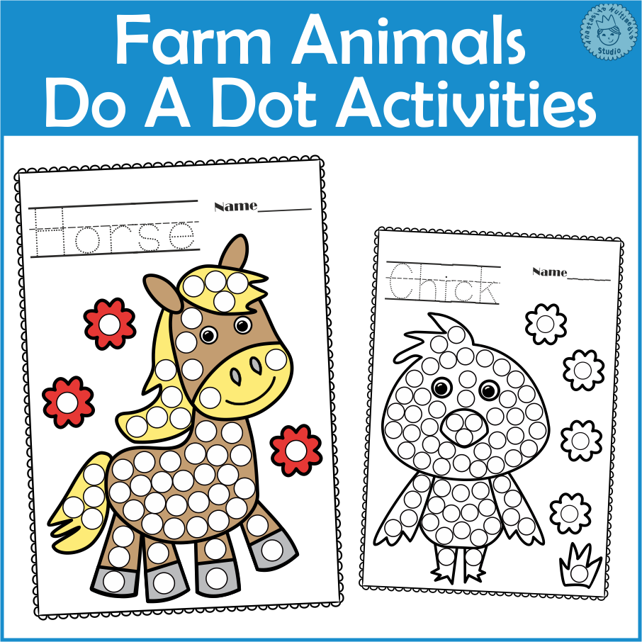 Farm Animals Do A Dot Printable Activities