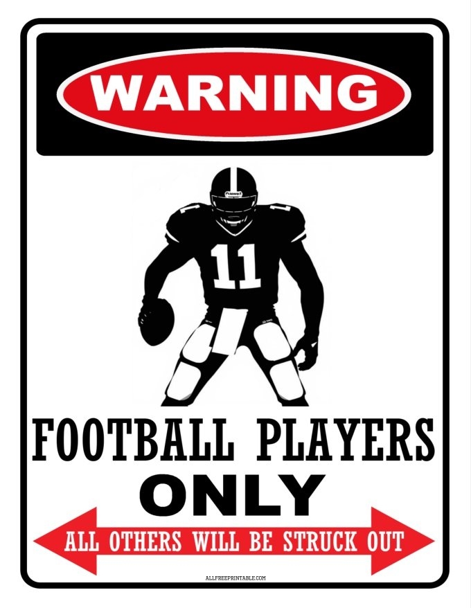 Football Players Only Sign Free Printable