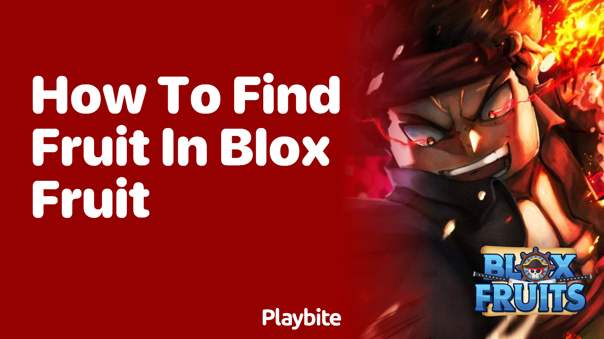 How To Find Fruit In Blox Fruit Your Ultimate Guide Playbite