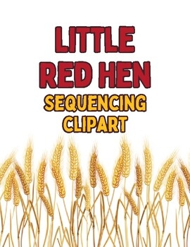 Little Red Hen Sequencing Activity By Annika Judkins TPT