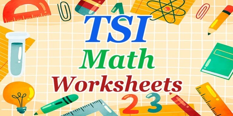 The Best TSI Math Worksheets FREE Printable Mathematics EBooks