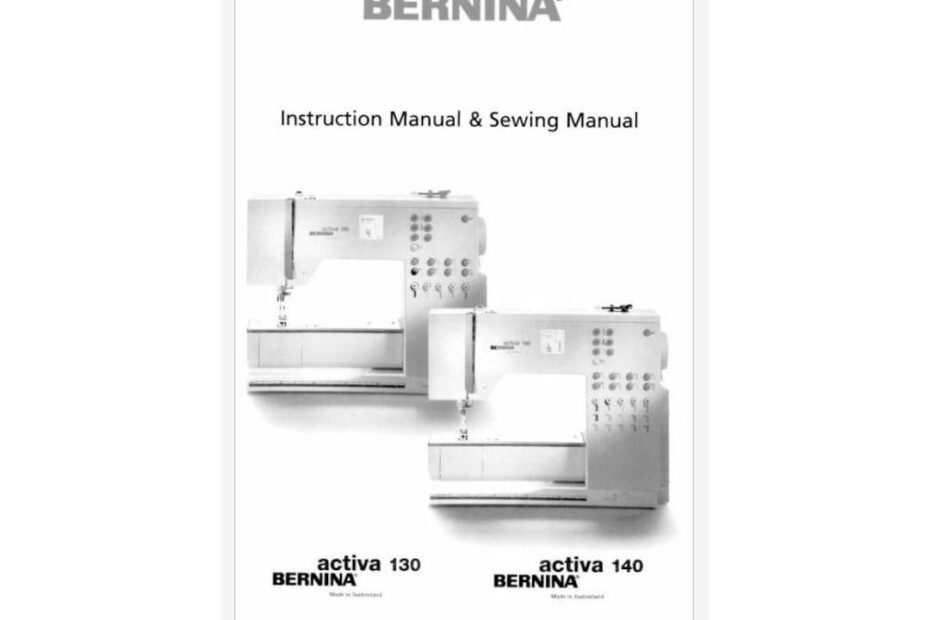 Bernina Activa 130 Sewing And Instruction Manual PDF Instant Download