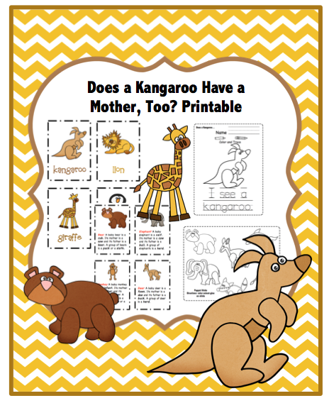 Does A Kangaroo Have A Mother Too Printable Preschool Printables By