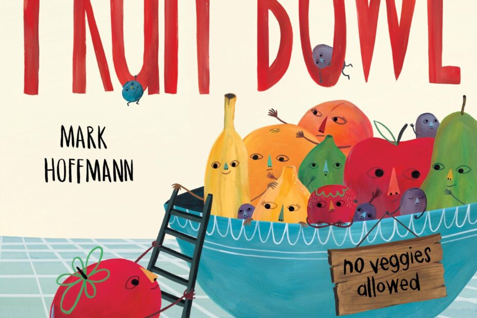 Fruit Bowl Hoffmann Mark 9781524719913 Amazon Books