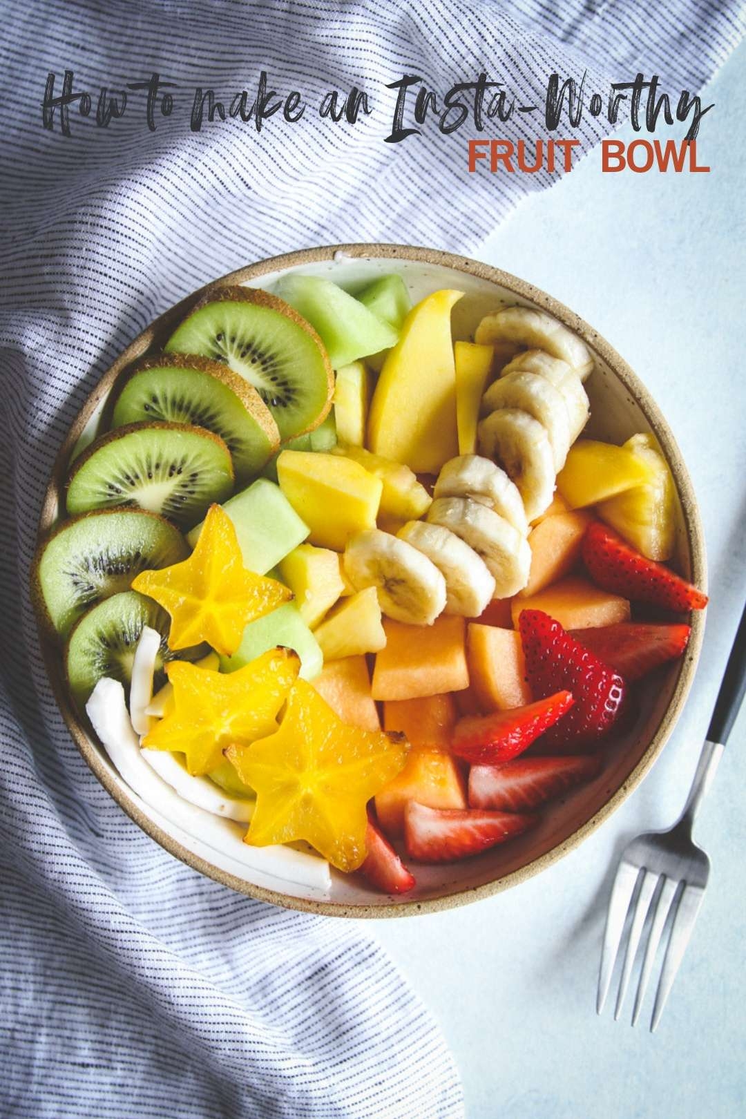 How To Make An Instagram Worthy Fruit Bowl