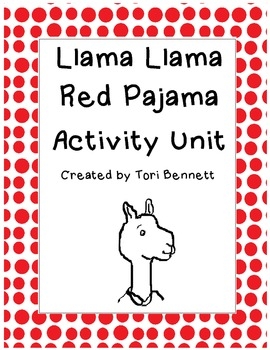 Llama Llama Red Pajama Activity Unit By All Smiles In Second And Third 