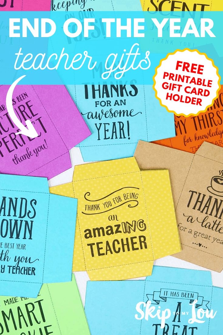 Printable End Of Year Teacher Gifts