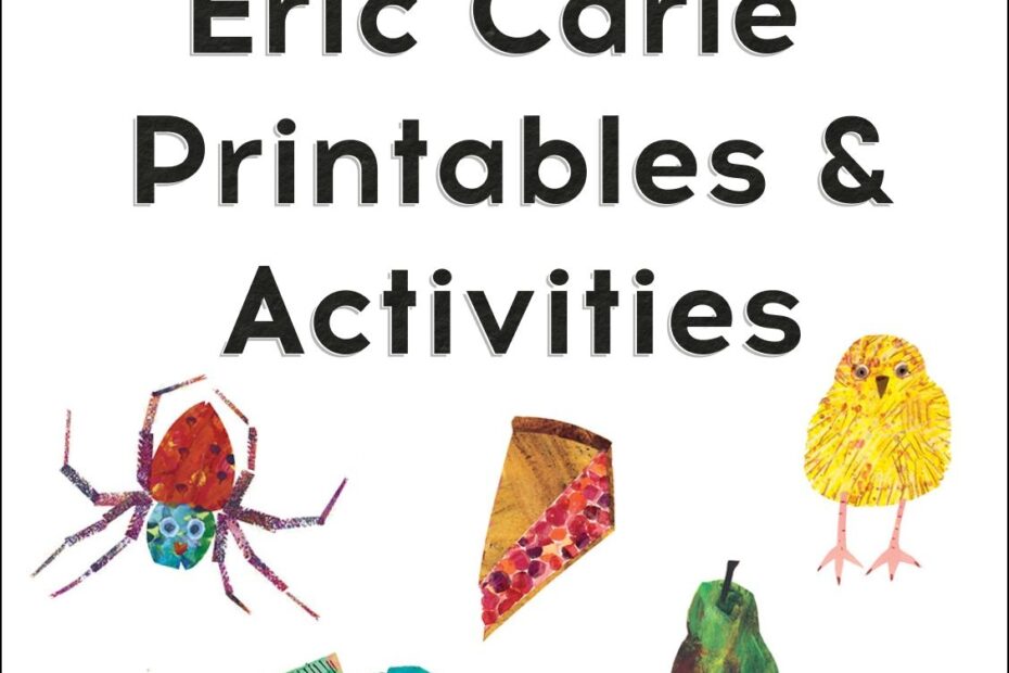 The Very Hungry Caterpillar Eric Carlle Printables And Activities