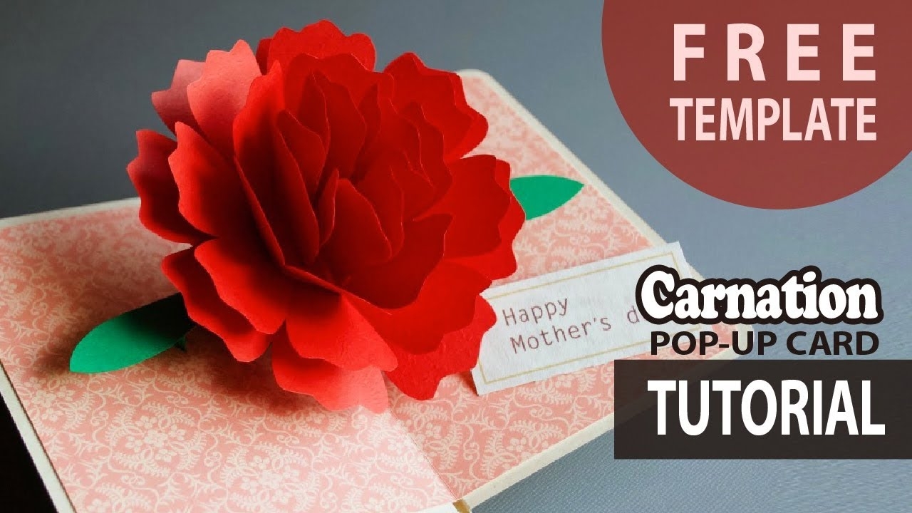 TUTORIAL Carnation pop up Card FREE TEMPLATE How To Make Mother 39 s 