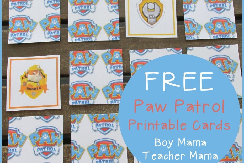 Boy Mama FREE Paw Patrol Printable Cards Boy Mama Teacher Mama