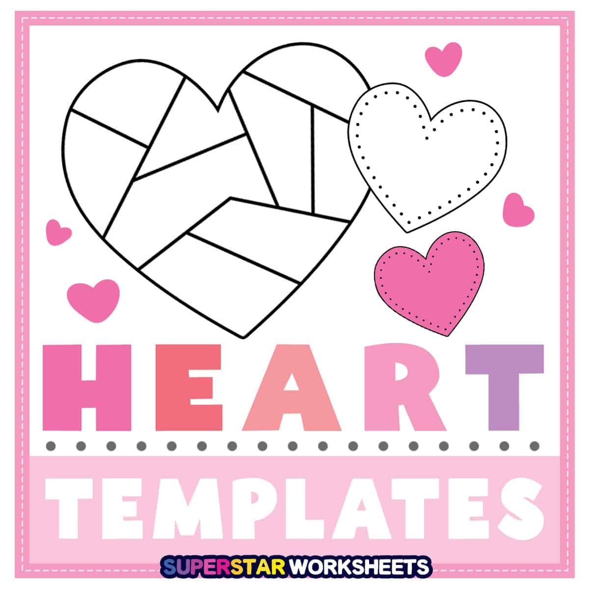 Heart Template Superstar Worksheets Worksheets Library